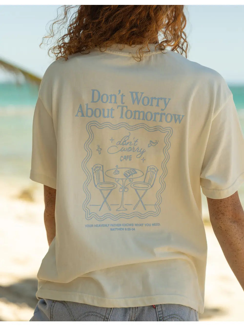 Don't Worry Tee